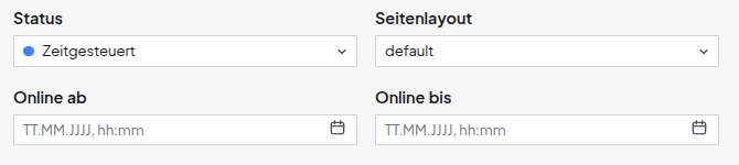 Status Zeitgesteuert mit blauem Punkt, darunter die Felder Online ab und Online bis